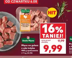 Kaufland Mięso na gulasz z uda indyka K-Stoisko Mięsne oferta