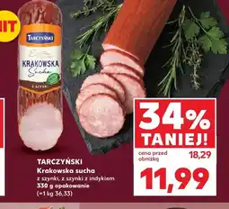 Kaufland Krakowska sucha z szynki Tarczyński oferta