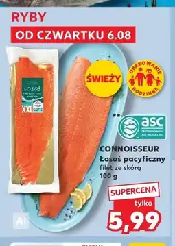 Kaufland Łosoś pacyficzny filet ze skórą Connoisseur oferta