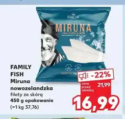 Kaufland Miruna nowozelandzka filety ze skórą Family Fish oferta