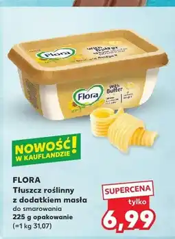 Kaufland Tłuszcz roślinny Flora z dodatkiem masła oferta