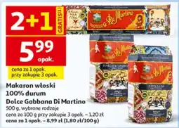 Auchan Makaron włoski 100% durum Dolce Gabbana Di Martino oferta