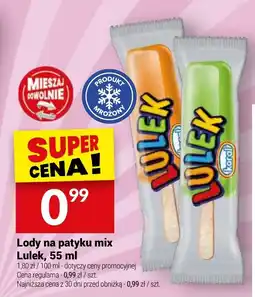 Twój Market Lody na patyku mix Lulek oferta