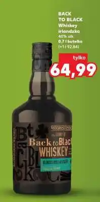 Kaufland BACK TO BLACK Whiskey irlandzka 40% alk. 0,7 l butelka oferta