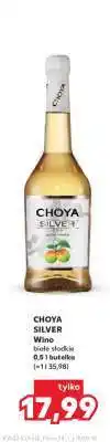 Kaufland CHOYA SILVER oferta