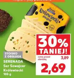 Kaufland SERENADA Ser Szwajcar Królewiecki 100 g oferta