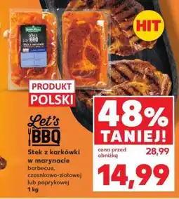 Kaufland Stek z karkówki w marynacie barbecue, czosnkowo-ziołowej lub paprykowej 1 kg oferta