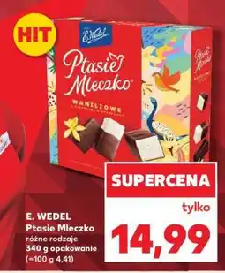 Kaufland E. WEDEL Ptasie Mleczko oferta