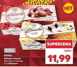 Kaufland KORAL Rolada Lodowa Wenecka, Królewska 1 l opakowanie oferta