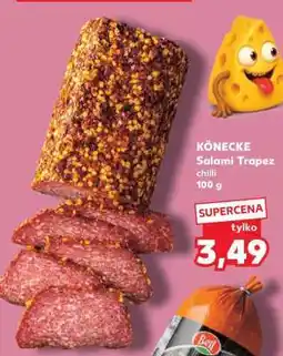 Kaufland KÖNECKE Salami Trapez Chilli 100 g oferta