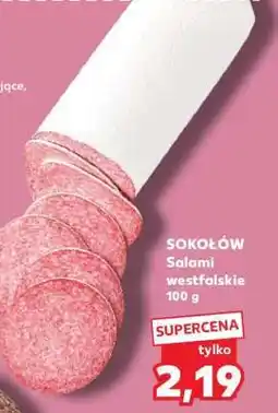 Kaufland SOKOŁÓW Salami Westfalskie 100 g oferta