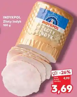 Kaufland INDYKPOL Złoty indyk 100 g oferta