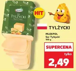Kaufland MLEKPOL Ser Tylżycki 100 g oferta