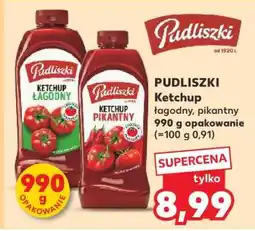 Kaufland PUDLISZKI Ketchup łagodny, pikantny oferta