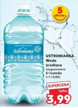Kaufland USTRONIANKA Woda źródlana niegazowana 5 l butelka oferta