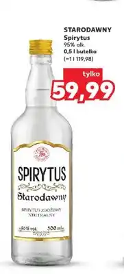 Kaufland Spirytus Starodawny oferta