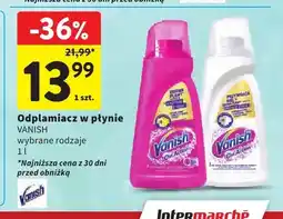 Intermarche Odplamiacz w płynie Vanish Oxi Action oferta