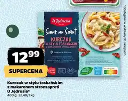 Netto Kurczak w stylu toskańskim z makaronem strozzapreti U Jędrusia oferta