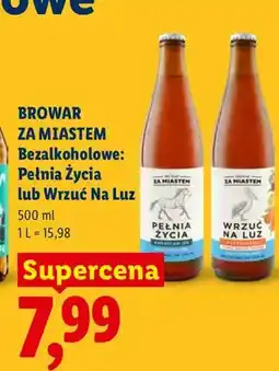 Lidl Piwo bezalkoholowe Browar Za Miastem Pełnia Życia oferta