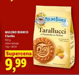 Lidl Ciastka Mulino Bianco Tarallucci oferta