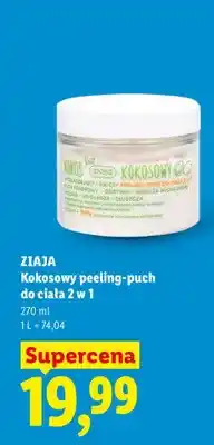 Lidl Kokosowy peeling-puch do ciała 2 w 1 Ziaja oferta