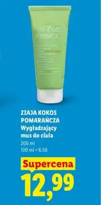 Lidl Wygładzający mus do ciała Ziaja Kokos Pomarańcza oferta