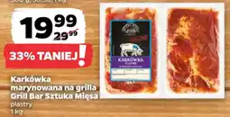 Netto Karkówka marynowana na grilla Grill Bar Sztuka Mięsa oferta