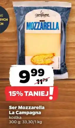 Netto Ser Mozzarella La Campagna kostka oferta