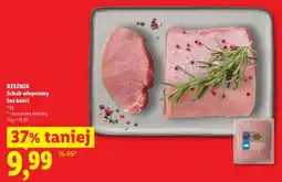 Lidl RZEŹNIK Schab wieprzowy bez kości oferta