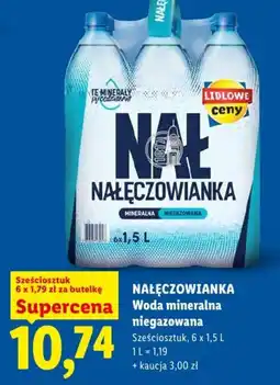 Lidl NAŁĘCZOWIANKA Woda mineralna niegazowana oferta
