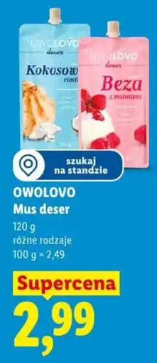 Lidl OWOLOVO Mus deser oferta