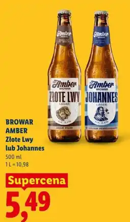 Lidl Browar Amber Złote Lwy lub Johannes oferta