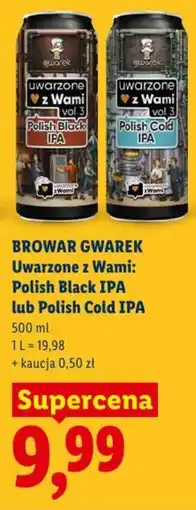 Lidl Browar Gwarek Uwarzone z Wami: Polish Black IPA lub Polish Cold IPA oferta