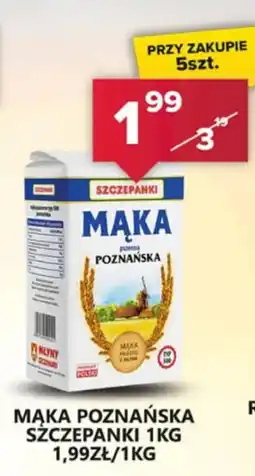 Spiżarnia Smakosza Mąka Poznańska Szczepanki oferta