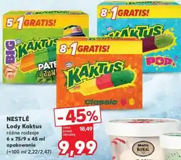 Kaufland Nestlé Lody Kaktus różne rodzaje oferta