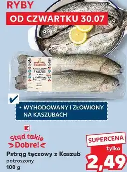Kaufland Stąd takie Dobre! Pstrąg tęczowy z Kaszub patroszony oferta
