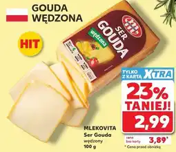 Kaufland Mlekovita Ser Gouda wędzony oferta