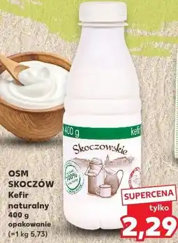 Kaufland OSM Skoczów Kefir naturalny oferta