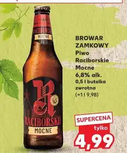 Kaufland Browar Zamkowy Piwo Raciborskie Mocne oferta