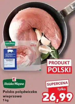 Kaufland Stoisko Mięsne Polska polędwiczka wieprzowa oferta