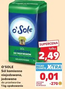 Kaufland O'Sole Sól kamienna niejodowana, jodowana oferta