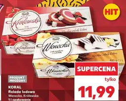 Kaufland Koral Rolada lodowa Wenecka, Królewska oferta