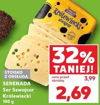 Kaufland Serenada Ser Szwajcar Królewiecki oferta