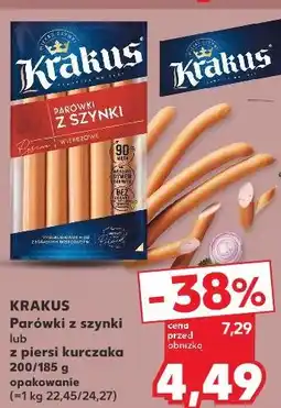 Kaufland Parówki z szynki lub z piersi kurczaka Krakus oferta