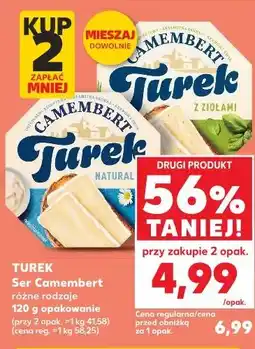 Kaufland Turek Ser Camembert różne rodzaje oferta