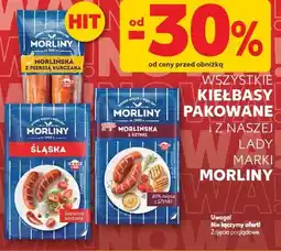 Kaufland Kiełbasy pakowane i z lady Morliny oferta