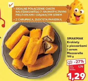 Kaufland Smakmak Krokiety z pieczarkami i serem Mozzarella oferta