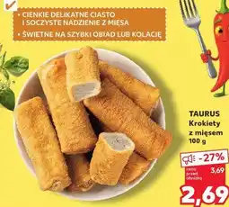 Kaufland Taurus Krokiety z mięsem oferta