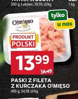 Stokrotka Paski z fileta z kurczaka O!Mięso oferta