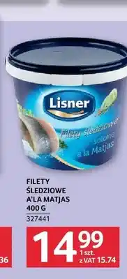 Selgros Filety śledziowe a'la Matjas solone Lisner oferta